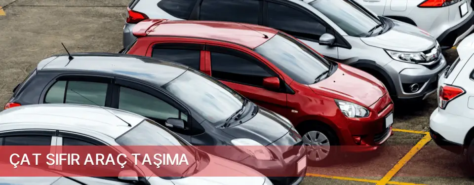 Çat İlçemi Sıfır Araç Taşıma